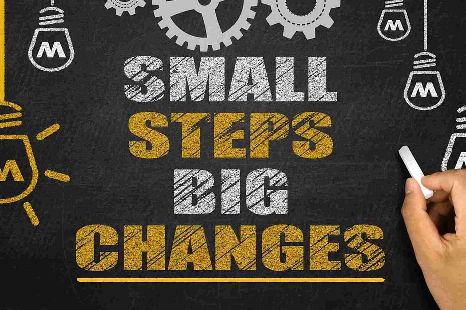 How Small Steps Lead You to Big Success